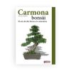 Guía Cuidado Bonsái Carmona