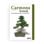 Guía Cuidado Bonsái Carmona