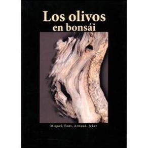 LOS OLIVOS EN BONSAI